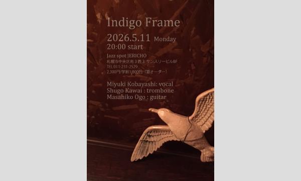 5/11(月)[Indigo Frame]小林美由紀（vo/leader)河合修吾(tb)小郷正彦(g) イベント画像1