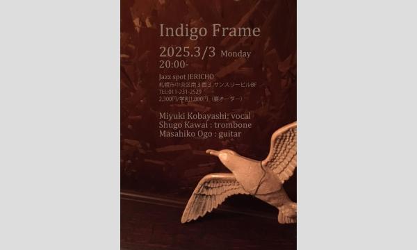 3/3(月)【Indigo Frame】小林美由紀(vo/leader)河合修吾(tb)小郷正彦(g) イベント画像1