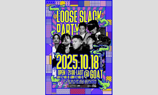10/18(SAT) LOOSE SLACK PARTY / CHOUJI / keigo / KK / CHAN4 in和歌山イベント