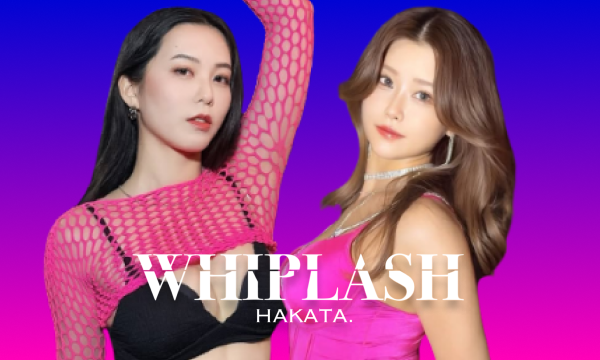 WHIPLASH HAKATA. 〜春の大収穫祭〜 イベント画像3