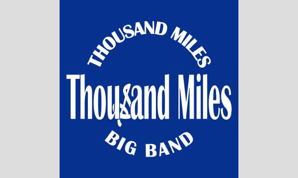 生配信ライブ Thousand Miles Big Band 2026/3/7 梅田ALWAYS イベント画像1